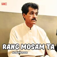 Raaze Khante Ti - Alim Masroor