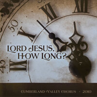 Fill My Cup Lord - Cumberland Valley Chorus