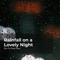 Nightfall Sultry Rain - Rain for Deep Sleep & Ambient Rain & Gentle Rain Makers