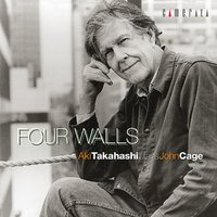 Four Walls: Act I, Scene 2 - Aki Takahashi & Megumi Hashiramoto & Aki Takahashi, Megumi Hashiramoto & John Cage