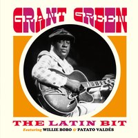 Señorita Eula - Grant Green & Willie Bobo