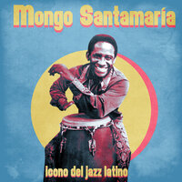 Miss Patti Cha Cha - Mongo Santamaria