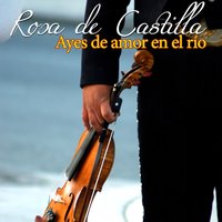 Con Nada Me Pagas - Rosa de Castilla