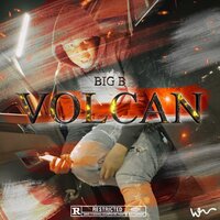 VOLCAN - Big B