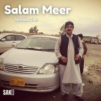 Salam Meer - Shoaib Jan