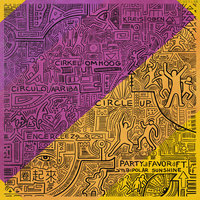 Circle Up - Party Favor & Bipolar Sunshine