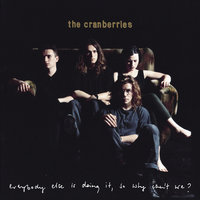 (They Long To Be) Close To You - The Cranberries