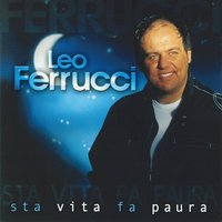Chillo te piace - Leo Ferrucci
