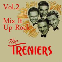 It Rocks, It Rolls, It Swings - The Treniers