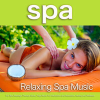 Full Body Relaxation Music - Amazing Spa Music & Hotel Spa & Spa