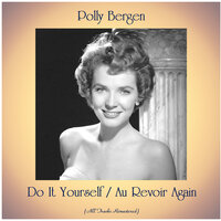 Do It Yourself - Polly Bergen