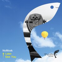Later - NoMosk