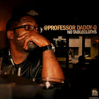 No Tablecloths (Intro) - Daddy-O