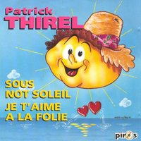 Mon pays joli - Patrick Thirel