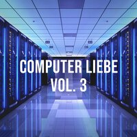 Computer Liebe 3, Pt. 16 - Relaxing White Noise Sounds