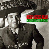 Anoche Estuve Llorando - Miguel Aceves Mejia