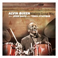 Mighty Long Way - Alvin Queen