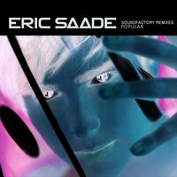 Popular - Eric Saade & SoundFactory