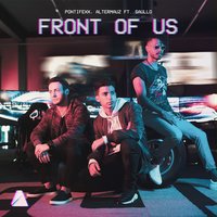 Front of Us - Pontifexx & Saullo & Altermauz