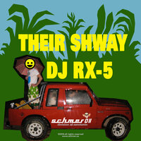 My Shway - DJ RX-5 & Kito Jempere