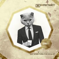 Say Something For Real - James Kininmonth