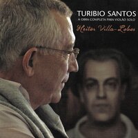 Estudo No. 9 - Turibio Santos & Эйтор Вилла-Лобос