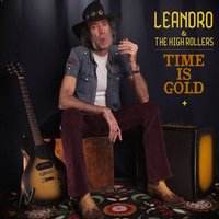 Get out My Life - Leandro & The High Rollers