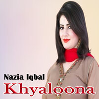 Sandarey Ma Waya Janana - Nazia iqbal