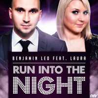 Run into the Night - Laura & Benjamin Led