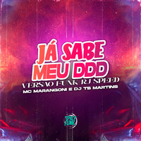 Já Sabe Meu Ddd (Versão Funk Rj Speed) - MC Marangoni & DJ TB MARTINS & Space Funk