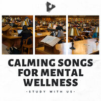 Slow Piano to Get Work Done - Study With Us & Focus Study
