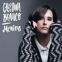 Quando Eu Canto - Cristina Branco