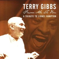 Two-Finger Boogie Shuffle - Terry Gibbs & Jeff Hamilton & Anthony Wilson & Dave Carpenter & Mike Melvoin