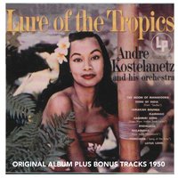 Aloha Oe / Song of the Islands - Andre Kostelanetz And His Orchestra