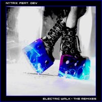 Electric Walk - Jump Smokers Remix - Nytrix & Dev & Jump Smokers