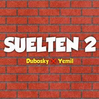 Suelten 2 - Yemil & Dubosky