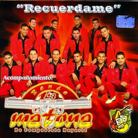 Recuérdame - Banda La Matona de Compostela Nayarit