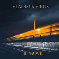 The Movie Horror - Vladimir Virus
