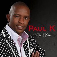 Re Tshepile Wena - Paul K