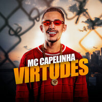 Virtudes - Mc Capelinha