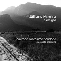 Chão do Caminho - Willians Pereira & Vika Barcellos & Gilson Peranzzetta