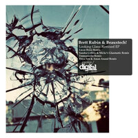 Looking Glass - Brett Rubin & Beauxtech! & Emmanuella