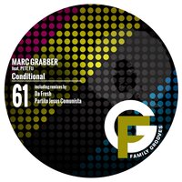 Conditional - Marc Grabber & Pete Fij & Partito Jesus Comunista