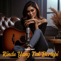 Rindu Yang Tak Bertepi - Zakia Sari
