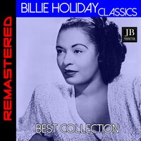 East of the Sun (And West of the Moon) - Billie Holiday