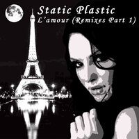 L'amour - Static Plastic