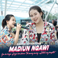 Madiun Ngawi - Sasya Arkhisna