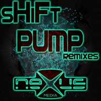 Pump - Shift & Penguin Conspiracy