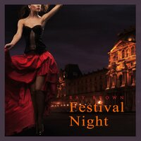Festival Night - Ray Brown