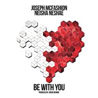 Be With You - Joseph McFashion